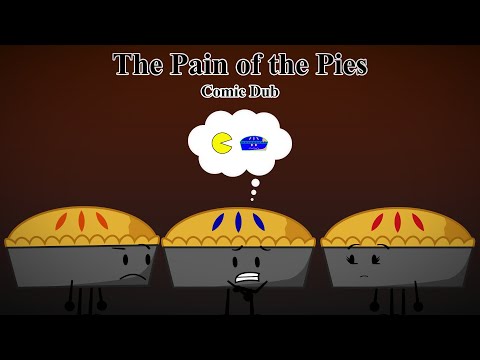 The Pain of the Pies (Comic Dub) (Thanksgiving 2022 Special)
