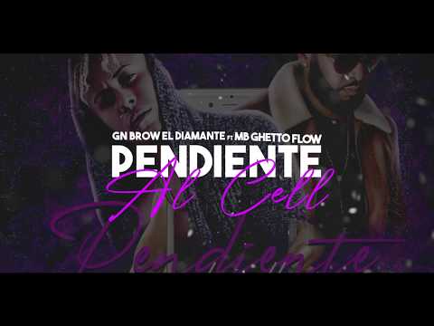 GnBrow el Diamante X MB Ghetto FLow - Pendiente al Cell 📲 (Vídeo Oficial)
