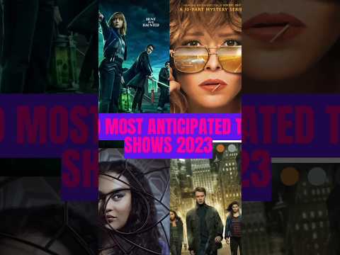 Top 10 Most Anticipated Tv Series 2023 | Best Upcoming Shows 2023 | New Series 2023.