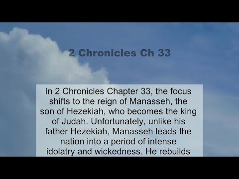 2 Chronicles Ch 33 summary and read together