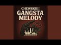 Gangsta Melody