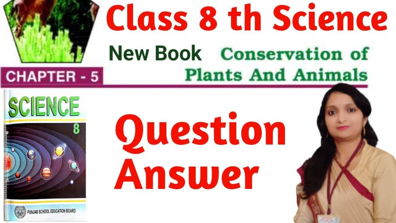 Pseb Class 8 Science Chapter 5 Question answer Conservation of Plants and animals Psebboard New book