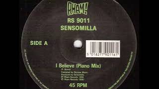 Sensomilla   I Believe Piano Mix