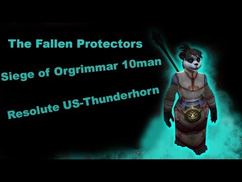 The Fallen Protectors 10 Man Siege of Orgrimmar