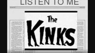 LISTEN TO ME - THE KINKS