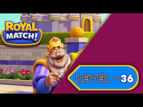 Royal Match Level 36 | Walkthrough hemanthsgameplay