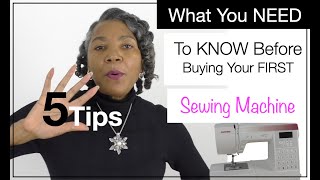 5 Tips You Need to Know Before Buying Your Sewing Machine | Colleen G Lea