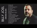 Billy Joel Greatest Hits Full Album 2021 - Best Songs of Billy Joel