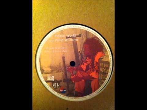 Willie Williams - Plastic World[Henry And Louis Rmx]