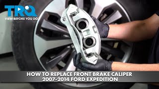 How to Replace Front Brake Calipers 2007-2017 Ford Expedition