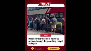 Download lagu Masih beratur sebelum naik bas, netizen bangga dengan sikap rakyat Malaysia mp3