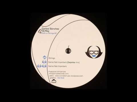Carlos Sanchez DJ Ray - Strings - Original Mix