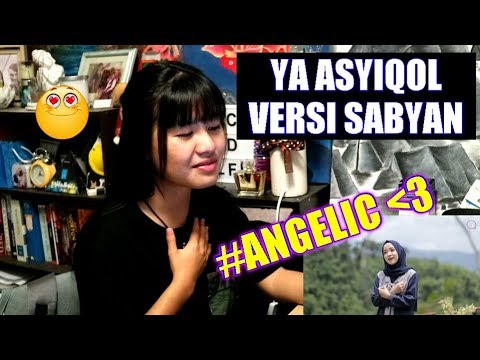 YA ASYIQOL VERSI SABYAN (REACTION)