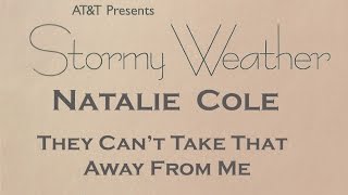 Natalie Cole - They Can&#39;t Take That Away From Me