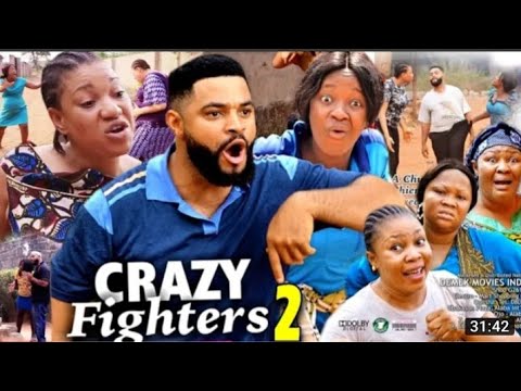 CRAZY FIGHTERS SEASON 2   Trending Hit Movie 2021 Latest Nigerian Nollywood Movie Full HD