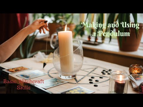 Making and Using a Pendulum for Witches
