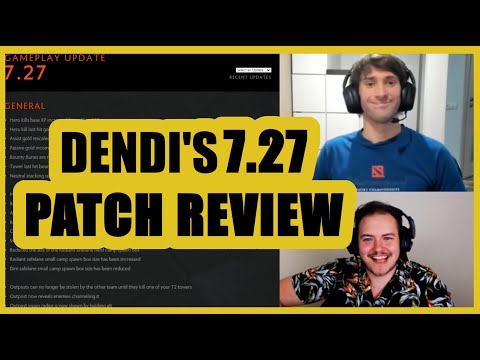 7.27 Patch Review w/ DENDI