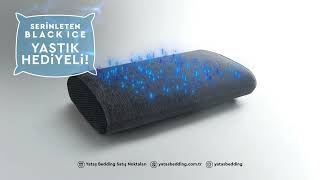 Yataş Black Ice Yatak Şimdi Serinletici Black Ice Yastık Hediyeli! ❄️ 