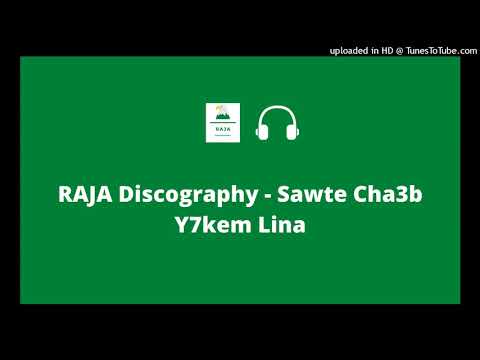 RAJA Discography - Sawte Cha3b Y7kem Lina