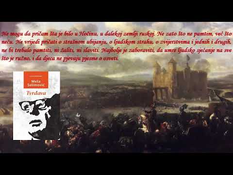 TVRĐAVA, Meša Selimović