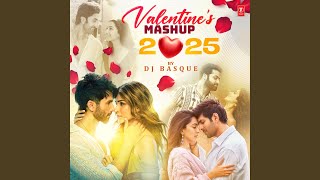 Valentine's Mashup 2025 (Remix By Dj Basque)