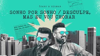 Download lagu Ícaro e Gilmar - Sonho por sonho / Desculpe, mas eu vou chorar #SextouBB mp3