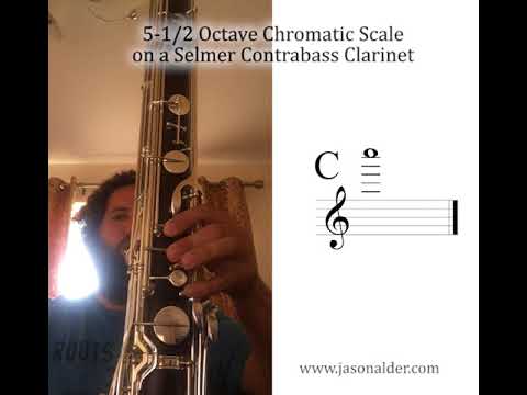 Selmer Contrabass Clarinet 5-1/2 Octave Range Chromatic Scale (altissimo)