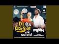 Dj Hu Chhu Dhadkan Tame Dhabkaro Dj Irfan