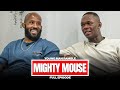 IZZY MIGHTY MOUSE On UFC Is Not A Sport Ex GF Wanting His Assets UFC Mad At DJ More YMR EP 9