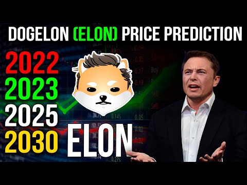 DOGELON MARS (ELON) Price Prediction 2022, 2023, 2024, 2025 and 2030