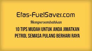 10 Tips Mudah Jimatkan Penggunaan Petrol Semasa Pulang Berhari Raya