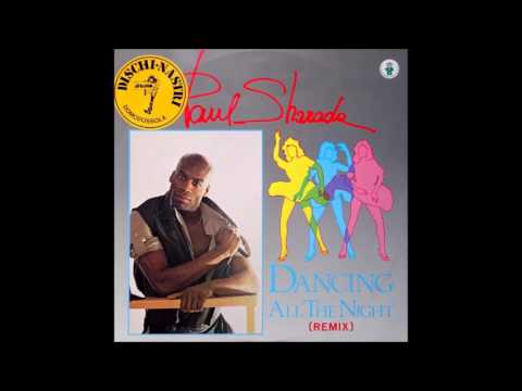 PAUL SHARADA - DANCING ALL THE NIGHT (Dance 1984)