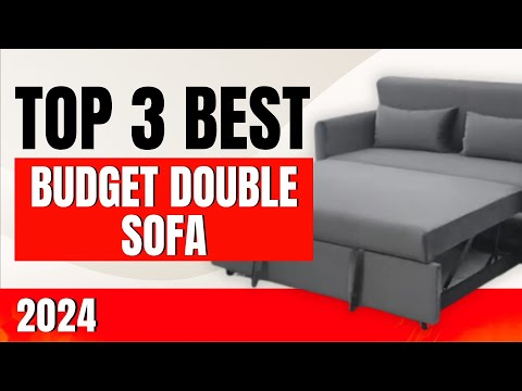 Top 3 Budget Double Sofa Beds