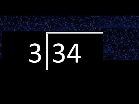 Divide 34 by 3 ,  decimal result  . Division with 1 Digit Divisors . Long Division . How to do