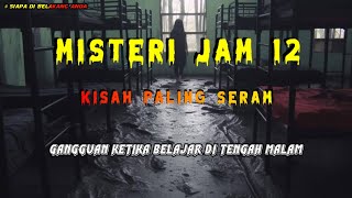 Download lagu Misteri Jam 12 - kisah Paling Seram | Gangguan Ketika Belajar Di Tengah Malam mp3 Download lagu Misteri Jam 12 - kisah Paling Seram | Gangguan Ketika Belajar Di Tengah Malam mp3