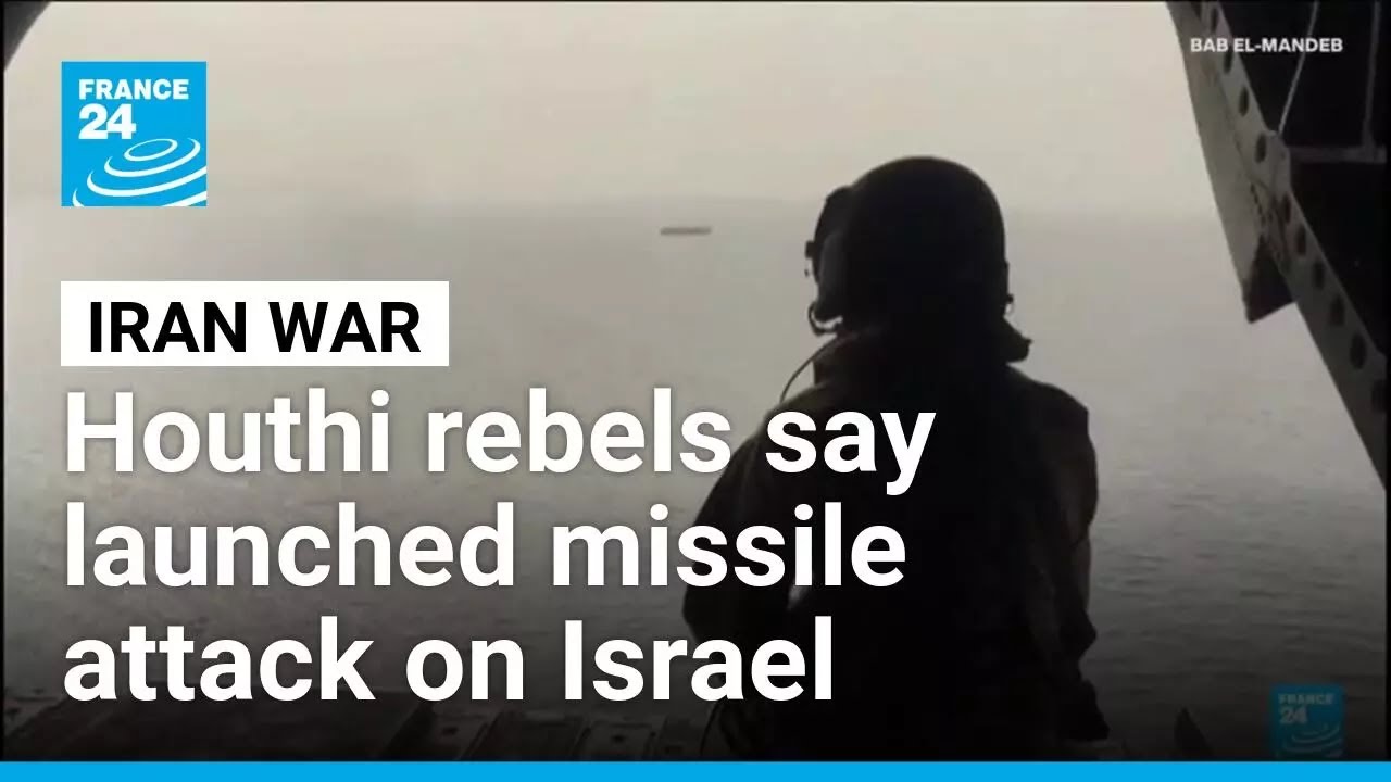 Iranian-backed Houthi rebels say launched missile attack on Israel • FRANCE 24 English