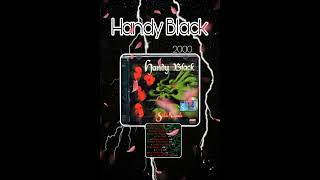 Download lagu 𝙃𝘼𝙉𝘿𝙔 𝘽𝙇𝘼𝘾𝙆 ; 𝙆𝙖𝙪 𝙔𝙖𝙣𝙜 𝘽𝙚𝙧𝙣𝙖𝙢𝙖 𝙎𝙚𝙧𝙞 (2000) mp3