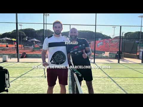Khalid en stage de Padel à Barcelone