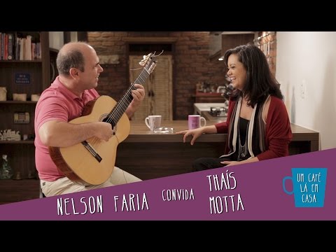 Um Café Lá em Casa com Thaís Motta e Nelson Faria