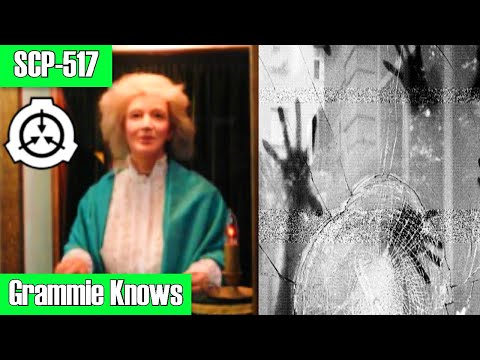 SCP Decoded Reading: SCP-517 Grammie Knows