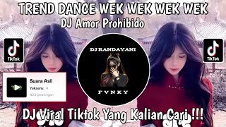 Download lagu TREND WEK WEK WEK WEK DJ AMOR PROHIBIDO SOUND VIRAL TIKTOK TERBARU mp3 Download lagu TREND WEK WEK WEK WEK DJ AMOR PROHIBIDO SOUND VIRAL TIKTOK TERBARU mp3