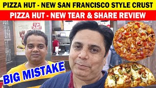 Pizza Hut San Fransisco Crust Pizza ! PizzaHut Tear & Share Garlic Bread ! Indian Food Vlogs