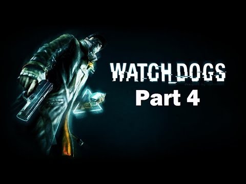 Watchdogs Walkthrough Part 4 PS4 Gameplay HD