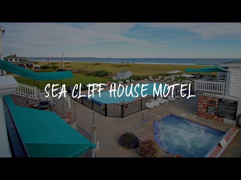 Sea Cliff House Motel Review - Old Orchard Beach , United States of America