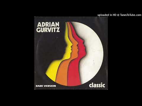 Adrian Gurvitz - Classic (Rare Version)