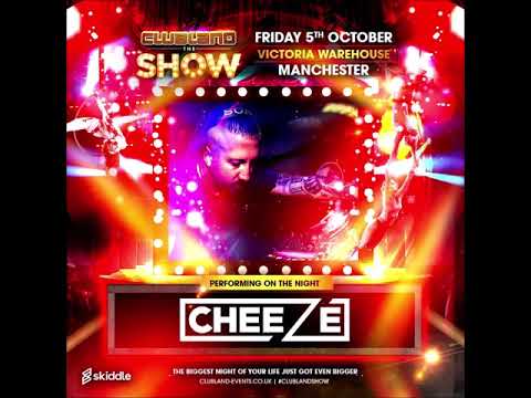 DJ Cheeze Promo Mix - Clubland | Leeds @ The Church