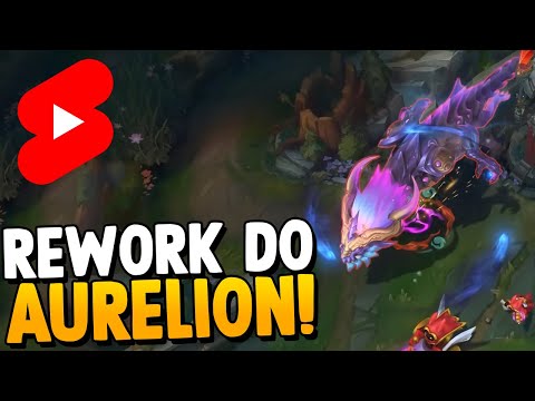 REWORK DO AURELION SOL EM 1 MINUTO #SHORTS