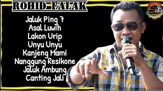 Download lagu 🔴Pencipta Lagu, Jaluk Ping Pitu, Unyu Unyu || ROHID FALAK || Full Album 2025 mp3