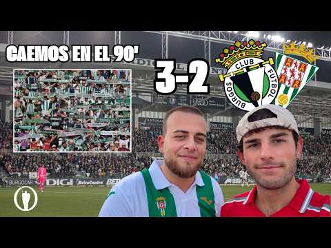 CAEMOS EN EL ÚLTIMO MINUTO |2X01| VLOG BURGOS - CÓRDOBA CF
