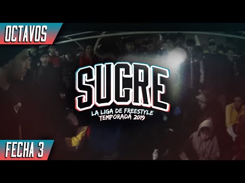 KRONICO VS TORU VS JUANPI - OCTAVOS - FECHA III - SUCRE LIGA DE FREESTYLE 2019